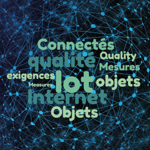 Conférence CESI – Qualité des systèmes IoT : un vrai défi