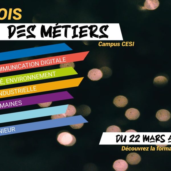 Le Mois des Métiers à CESI Reims